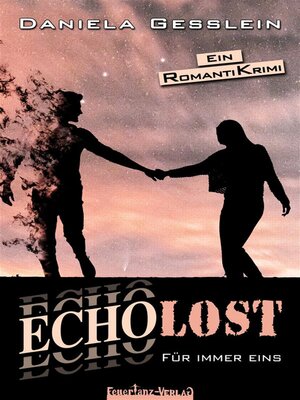 cover image of ECHOLOST &#8211; Für immer eins